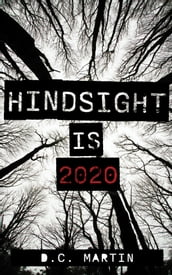 Hindsight is 2020