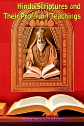 Hindu Scriptures and Their Profound Teachings