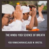 Hindu-Yogi Science of Breath, The