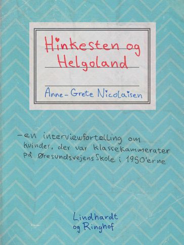 Hinkesten og Helgoland - Anne-Grete Nicolaisen