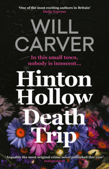 Hinton Hollow Death Trip - Will Carver