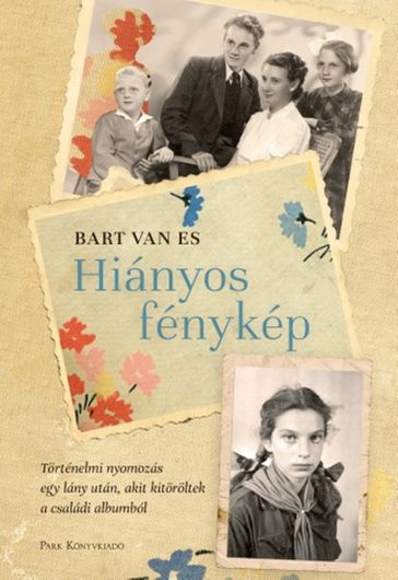 Hiányos fénykép - Bart van Es