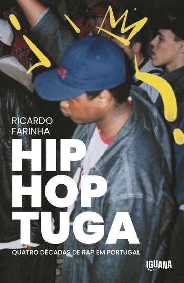 Hip Hop Tuga - Ricardo Farinha