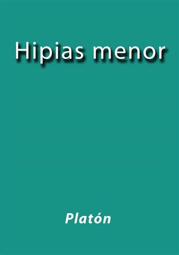 Hipias Menor - Platón
