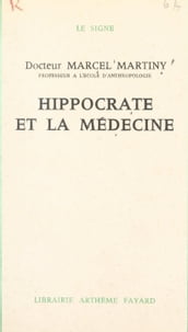Hippocrate et la médecine
