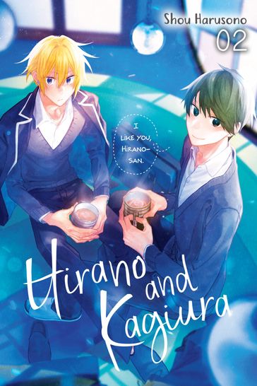 Hirano and Kagiura, Vol. 2 (manga) - Shou Harusono - Winster