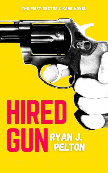 Hired Gun - Ryan J. Pelton