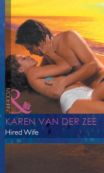 Hired Wife (Mills & Boon Modern) - Karen Van Der Zee