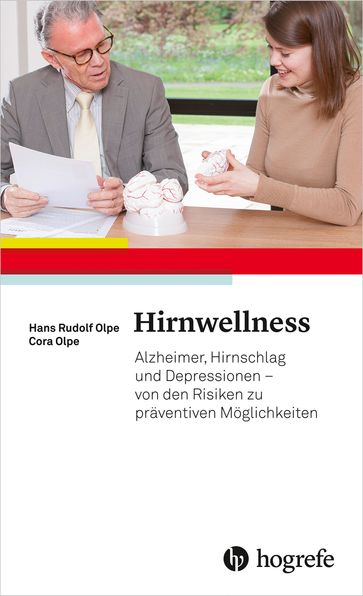 Hirnwellness - Hans Rudolf Olpe - Cora Olpe