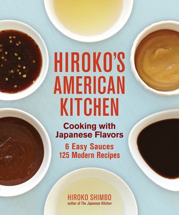 Hiroko's American Kitchen - Hiroko Shimbo