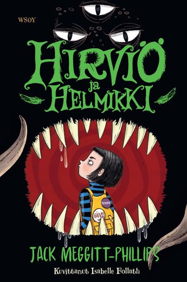 Hirviö ja Helmikki - Jack Meggitt-Phillips - Isabelle Follath