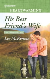 His Best Friend s Wife