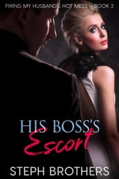 His Boss s Escort