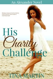 His Charity Challenge (The Alexanders Book 6)