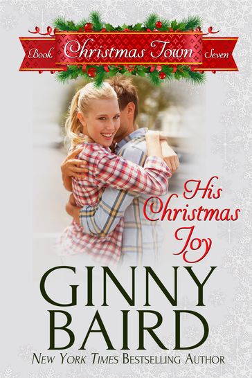 His Christmas Joy (Christmas Town, Book 7) - Ginny Baird