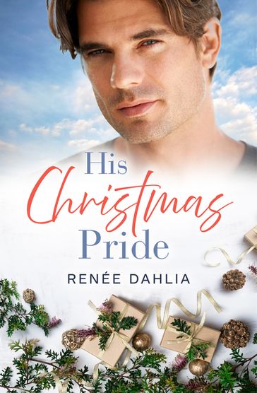 His Christmas Pride (Rainbow Cove Christmas, #6) - Renée Dahlia