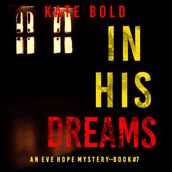 In His Dreams (An Eve Hope FBI Suspense ThrillerBook 7)