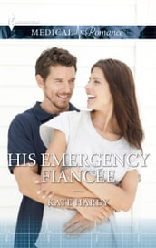 His Emergency Fiancée