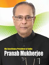 His Excellency President of India Pranab Mukherjee