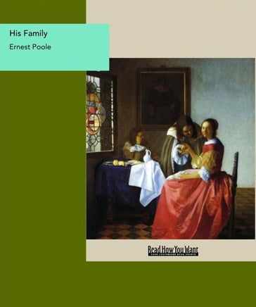 His Family - Ernest Poole