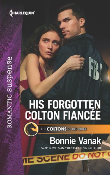 His Forgotten Colton Fiancée - Bonnie Vanak