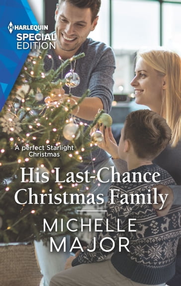 His Last-Chance Christmas Family - Michelle Major