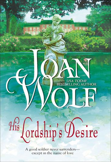 His Lordship's Desire - Joan Wolf
