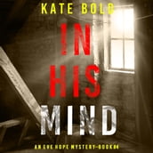 In His Mind (An Eve Hope FBI Suspense ThrillerBook 4)