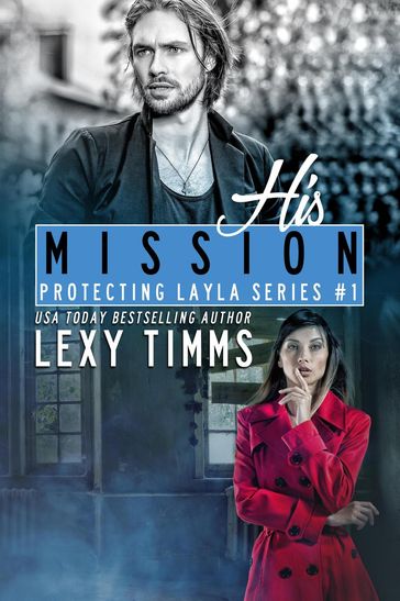 His Mission - Lexy Timms