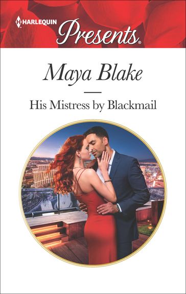 His Mistress by Blackmail - Maya Blake