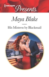 His Mistress by Blackmail