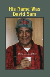 His Name Was David Sam