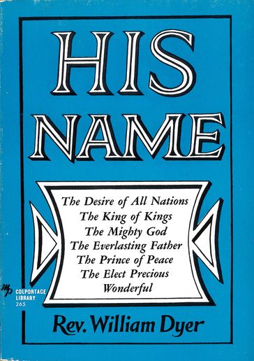 His Name - William Dyer