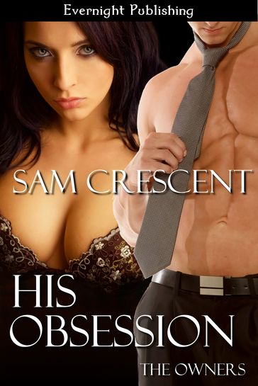 His Obsession - Sam Crescent