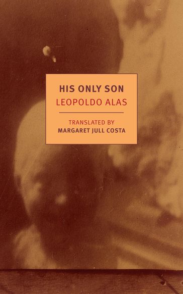 His Only Son - Leopoldo Alas