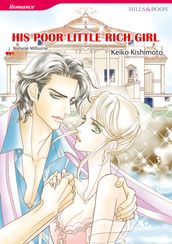 His Poor Little Rich Girl (Mills & Boon Comics)