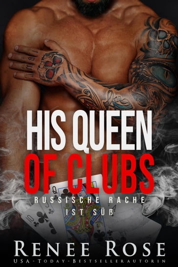 His Queen of Clubs: Russische Rache ist süß - Renee Rose
