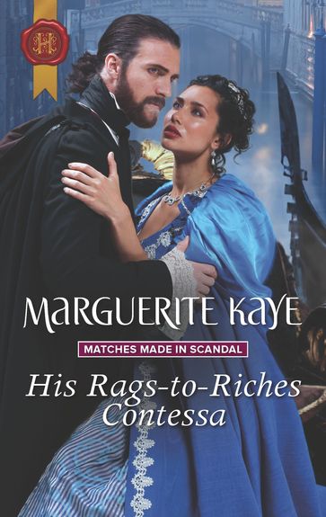 His Rags-to-Riches Contessa - Marguerite Kaye