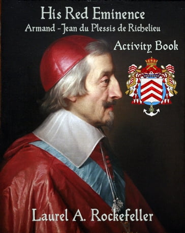 His Red Eminence Activity Book - Laurel A. Rockefeller