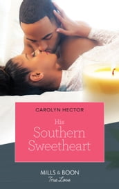 His Southern Sweetheart (Once Upon a Tiara, Book 2)