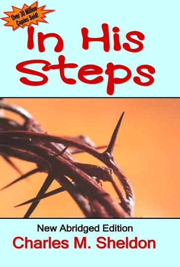 In His Steps: New Abridged Editon - Charles M Sheldon