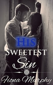 His Sweetest Sin