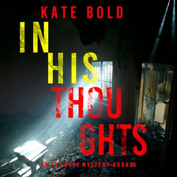 In His Thoughts (An Eve Hope FBI Suspense ThrillerBook 6) - Kate Bold