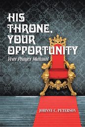 His Throne, Your Opportunity