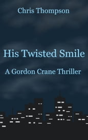 His Twisted Smile