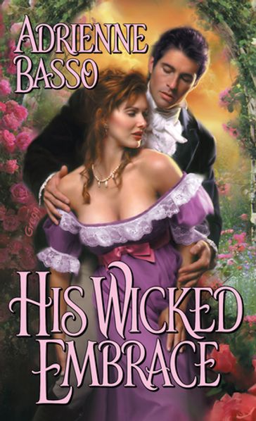 His Wicked Embrace - Adrienne Basso