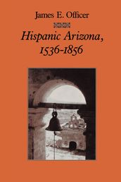 Hispanic Arizona, 15361856