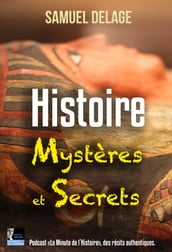 Histoire, Mystères et Secrets