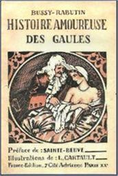 Histoire amoureuse des Gaules suivie des Romans historico-satiriques du XVIIe siècle