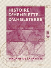 Histoire d Henriette d Angleterre